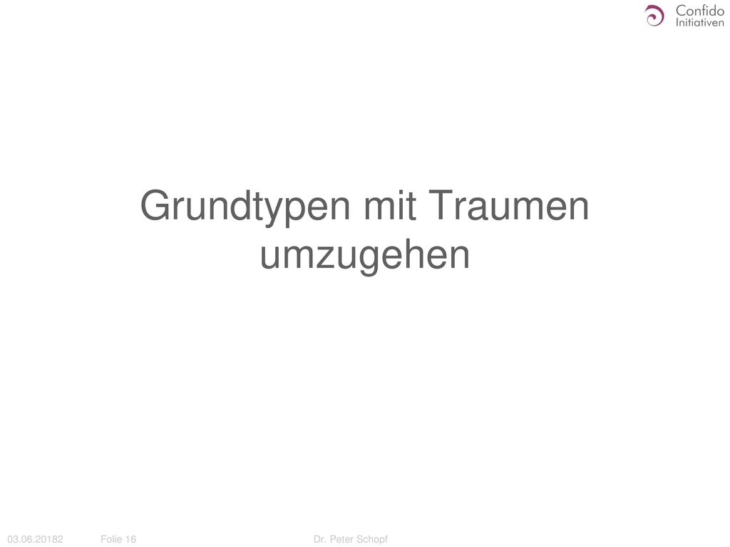 Grundtypen mit Traumen umzugehen