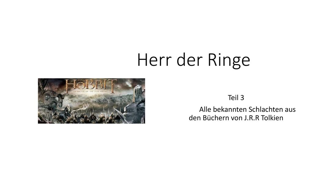 Teil 3 Alle bekannten Schlachten aus den Büchern von J.R.R Tolkien
