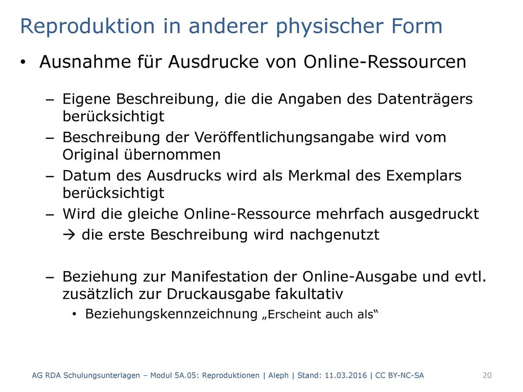 Reproduktion in anderer physischer Form
