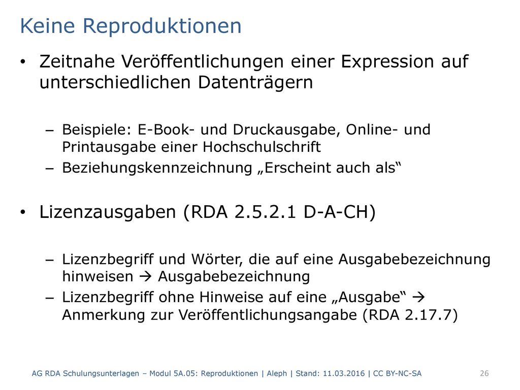 Keine Reproduktionen Zeitnahe Veröffentlichungen einer Expression auf unterschiedlichen Datenträgern.