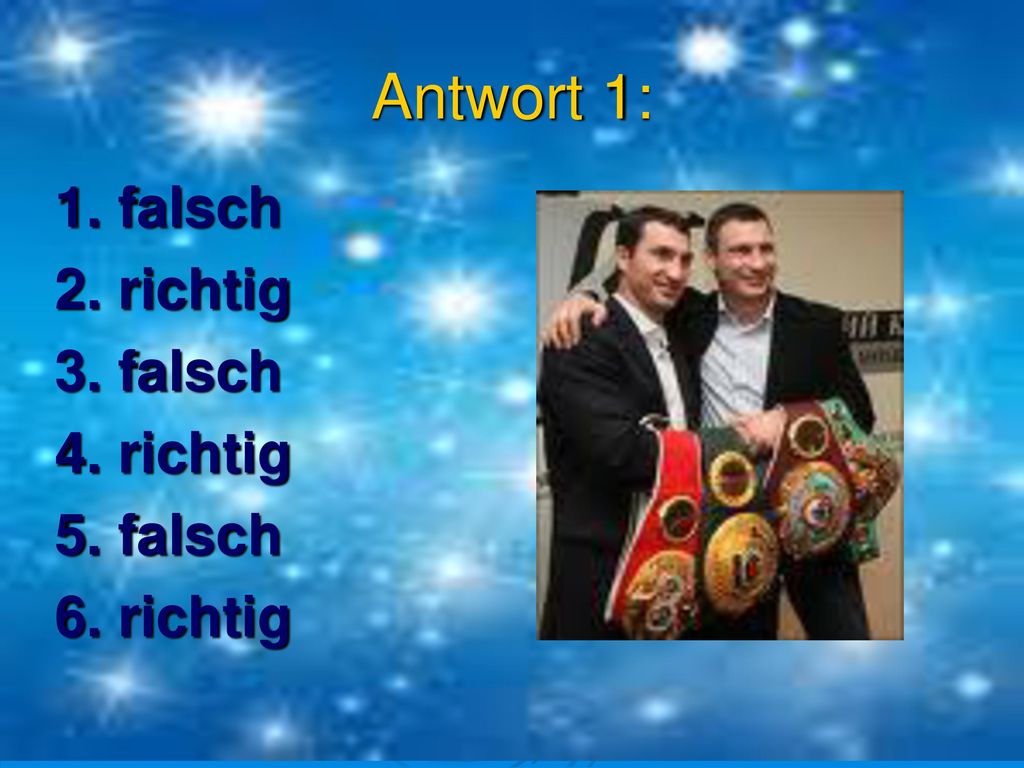 Antwort 1: 1. falsch 2. richtig 3. falsch 4. richtig 5. falsch