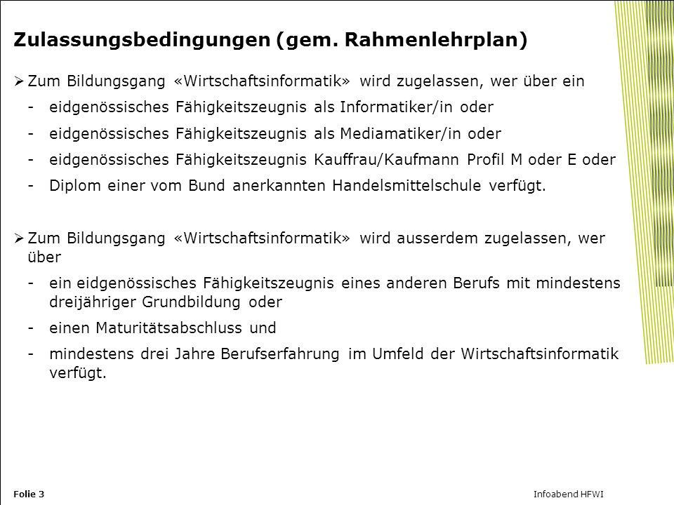 Zulassungsbedingungen (gem. Rahmenlehrplan)