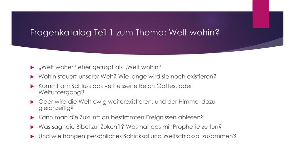 Fragenkatalog Teil 1 zum Thema: Welt wohin