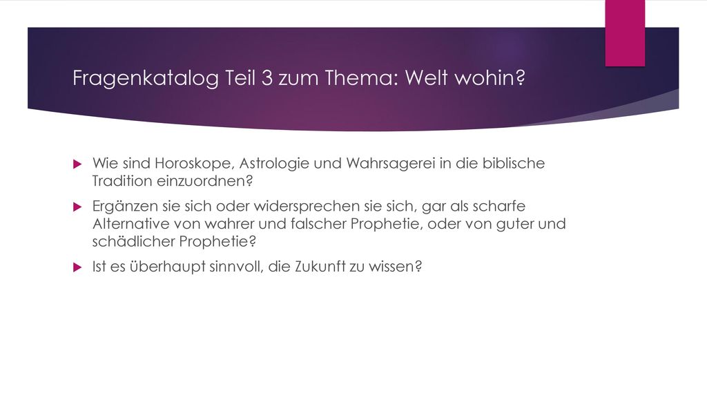 Fragenkatalog Teil 3 zum Thema: Welt wohin