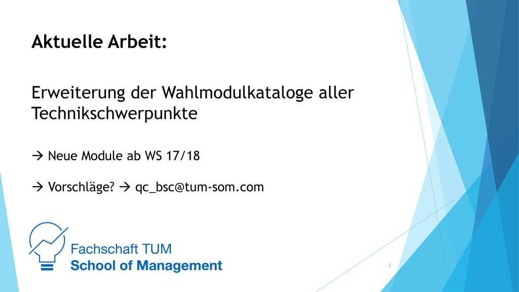 Aktuelle Arbeit: Erweiterung der Wahlmodulkataloge aller Technikschwerpunkte. Neue Module ab WS 17/18.