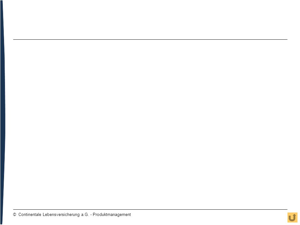 © Continentale Lebensversicherung a.G. - Produktmanagement