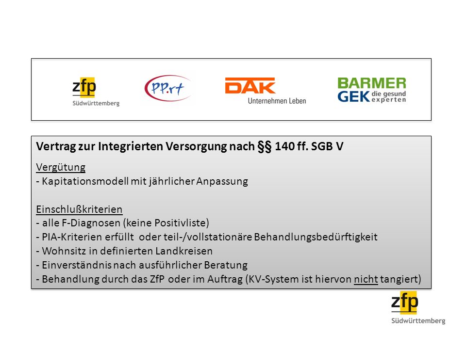 Vertrag zur Integrierten Versorgung nach §§ 140 ff. SGB V