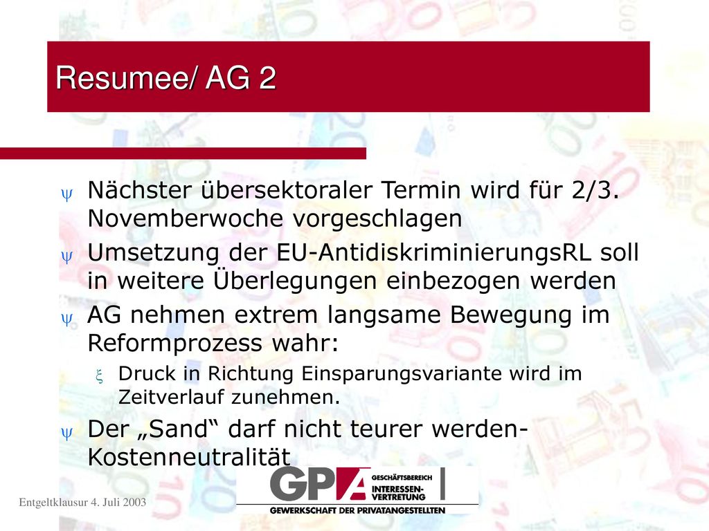 Resumee/ AG 2 Nächster übersektoraler Termin wird für 2/3. Novemberwoche vorgeschlagen.