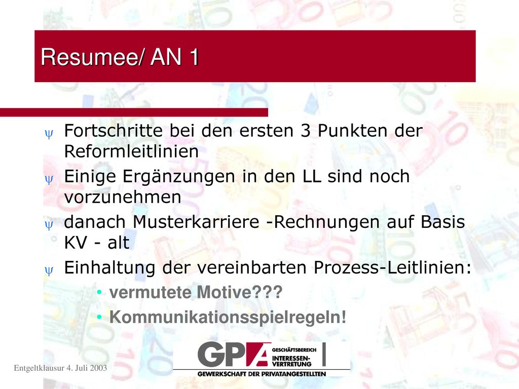 Resumee/ AN 1 Fortschritte bei den ersten 3 Punkten der Reformleitlinien. Einige Ergänzungen in den LL sind noch vorzunehmen.