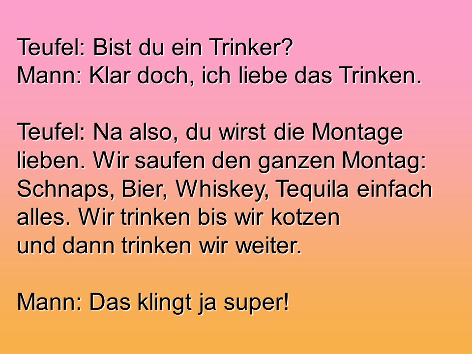 Teufel: Bist du ein Trinker