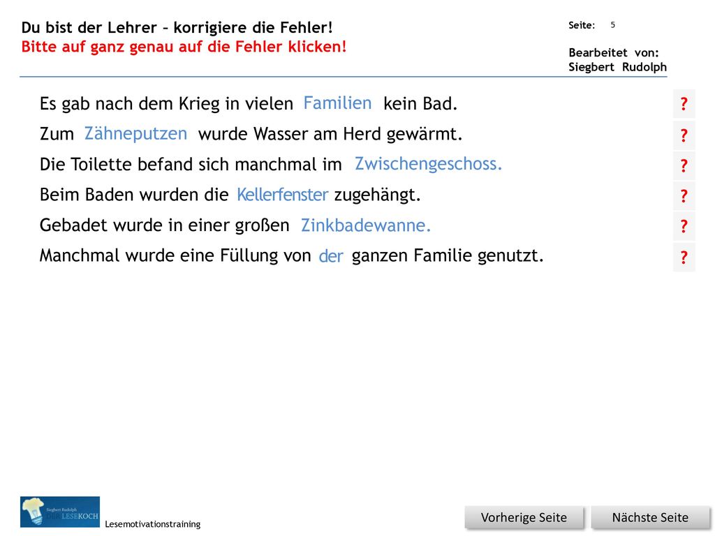 Es gab nach dem Krieg in vielen Famililien kein Bad.