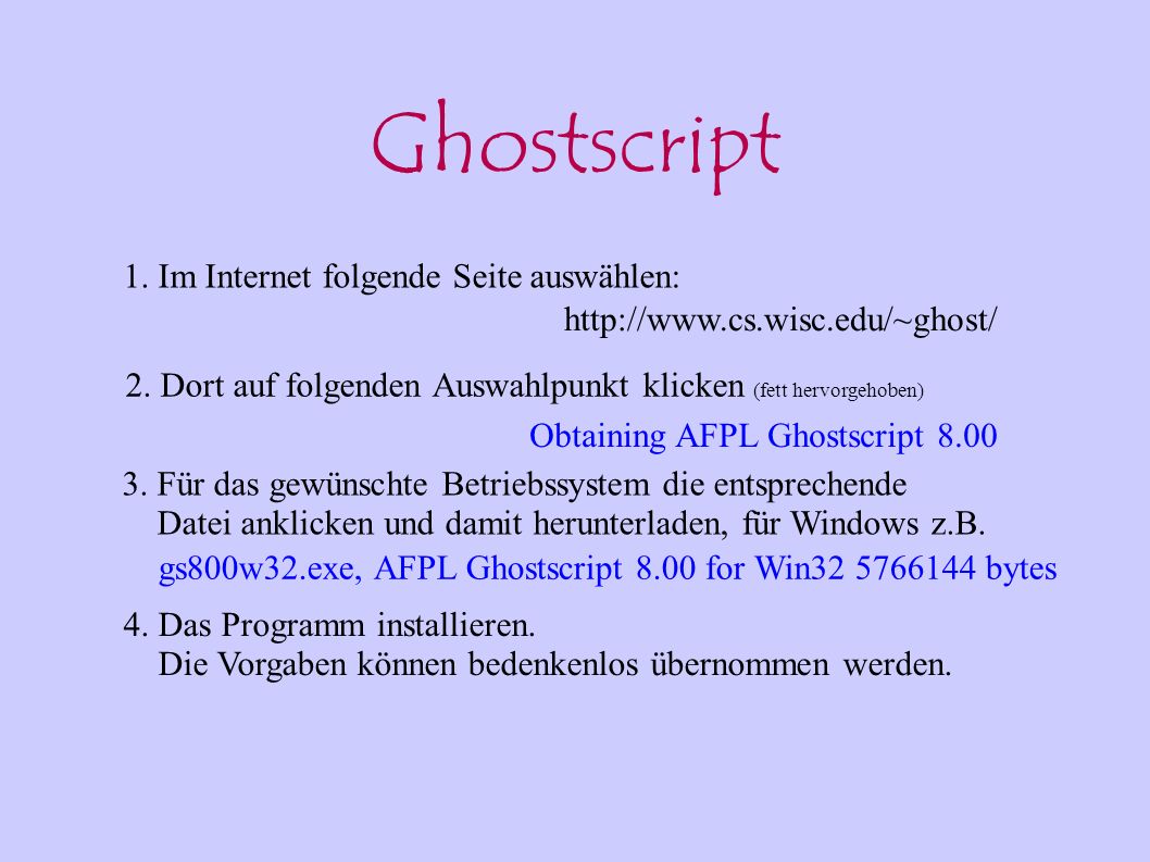 Ghostscript 1. Im Internet folgende Seite auswählen: