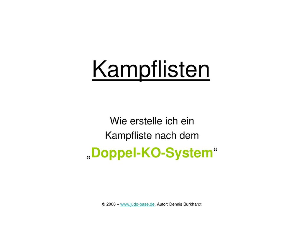 Wie erstelle ich ein Kampfliste nach dem „Doppel-KO-System