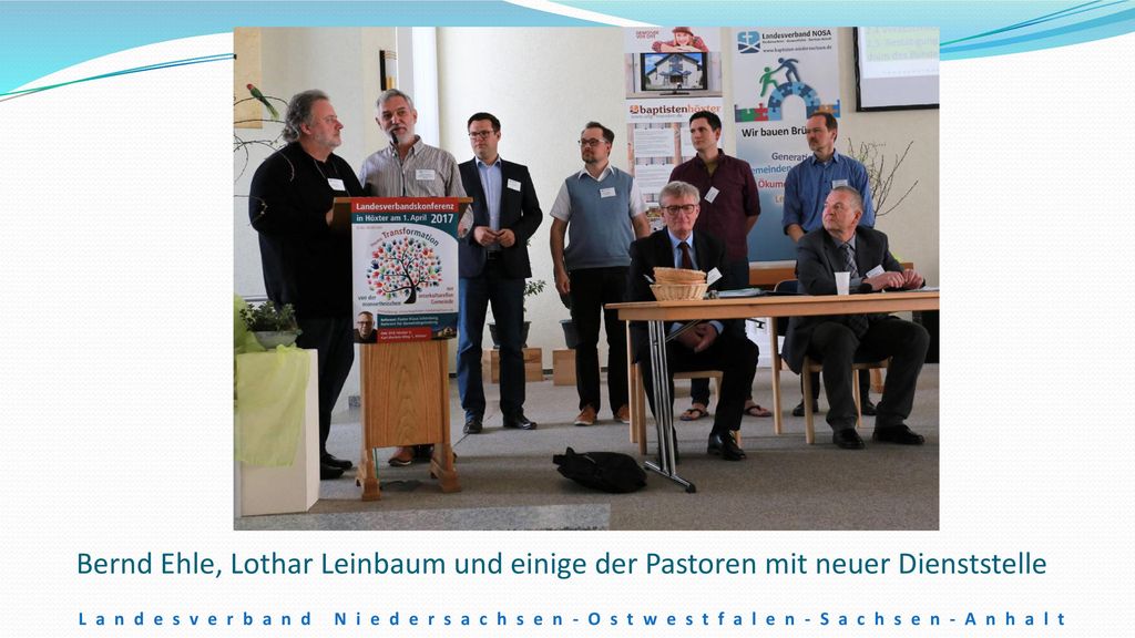 Bernd Ehle, Lothar Leinbaum und einige der Pastoren mit neuer Dienststelle