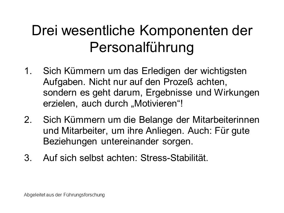 Drei wesentliche Komponenten der Personalführung