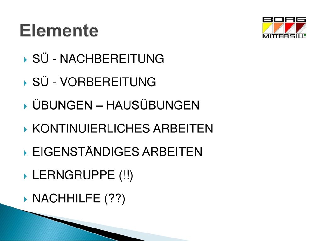 Elemente SÜ - NACHBEREITUNG SÜ - VORBEREITUNG ÜBUNGEN – HAUSÜBUNGEN