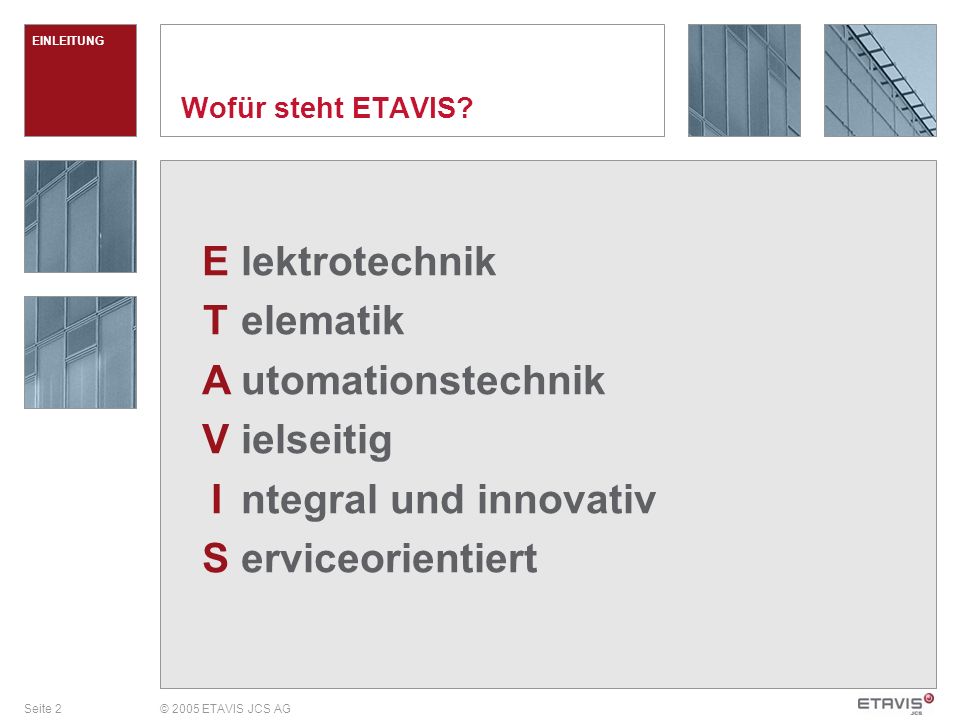 E T A V I S lektrotechnik elematik utomationstechnik ielseitig
