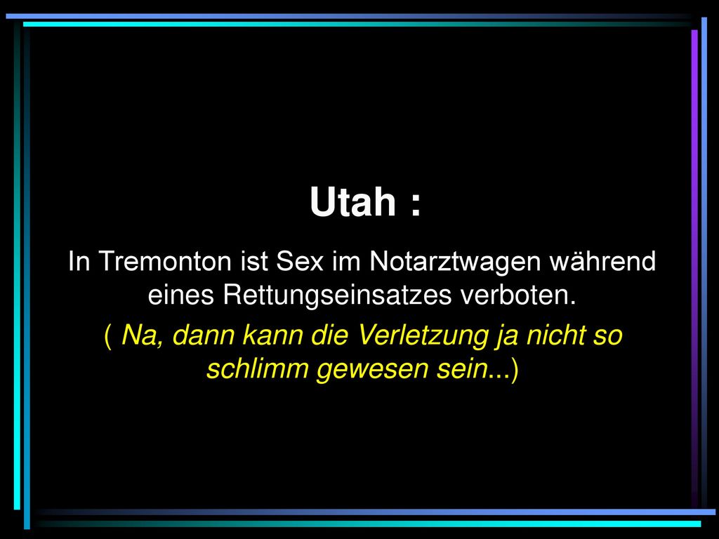 ( Na, dann kann die Verletzung ja nicht so schlimm gewesen sein...)
