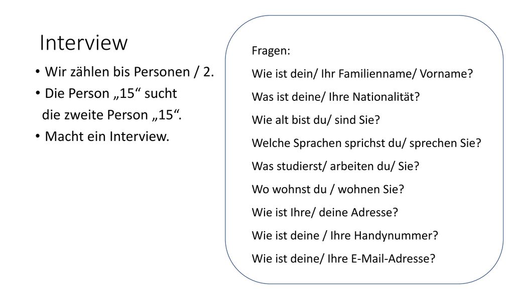 Interview Wir zählen bis Personen / 2. Die Person „15 sucht