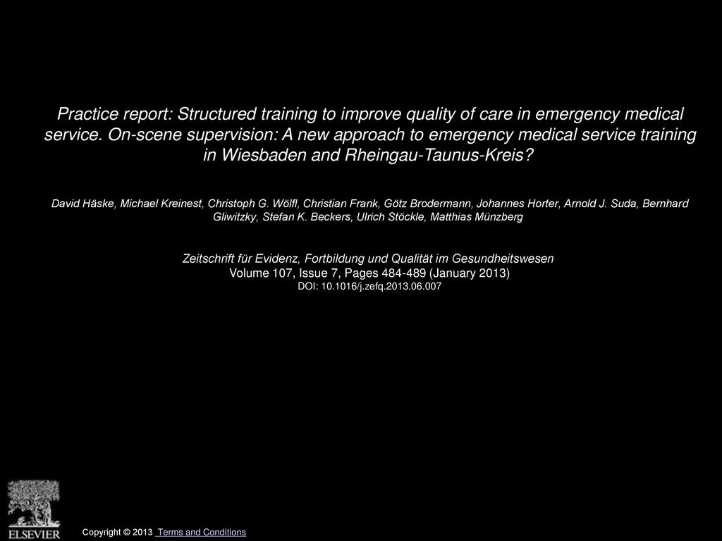 Practice report: Structured training to improve quality of care in emergency medical service. On-scene supervision: A new approach to emergency medical service training in Wiesbaden and Rheingau-Taunus-Kreis