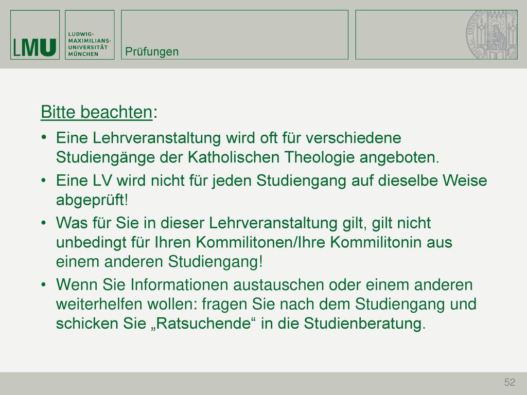 Prüfungen Bitte beachten: • Eine Lehrveranstaltung wird oft für verschiedene Studiengänge der Katholischen Theologie angeboten.