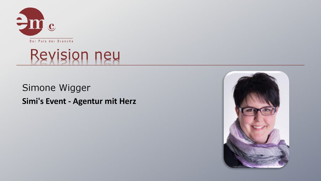 Revision neu Simone Wigger Simi s Event - Agentur mit Herz