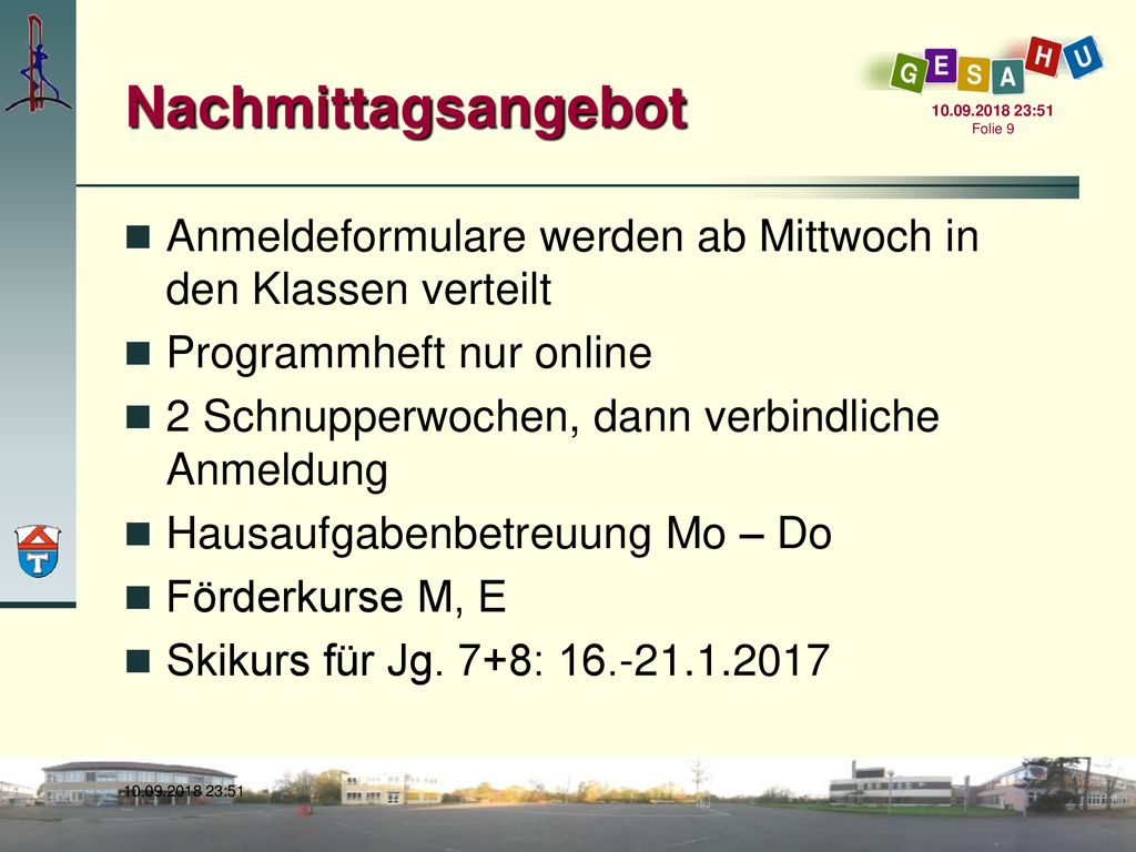 Nachmittagsangebot Anmeldeformulare werden ab Mittwoch in den Klassen verteilt. Programmheft nur online.