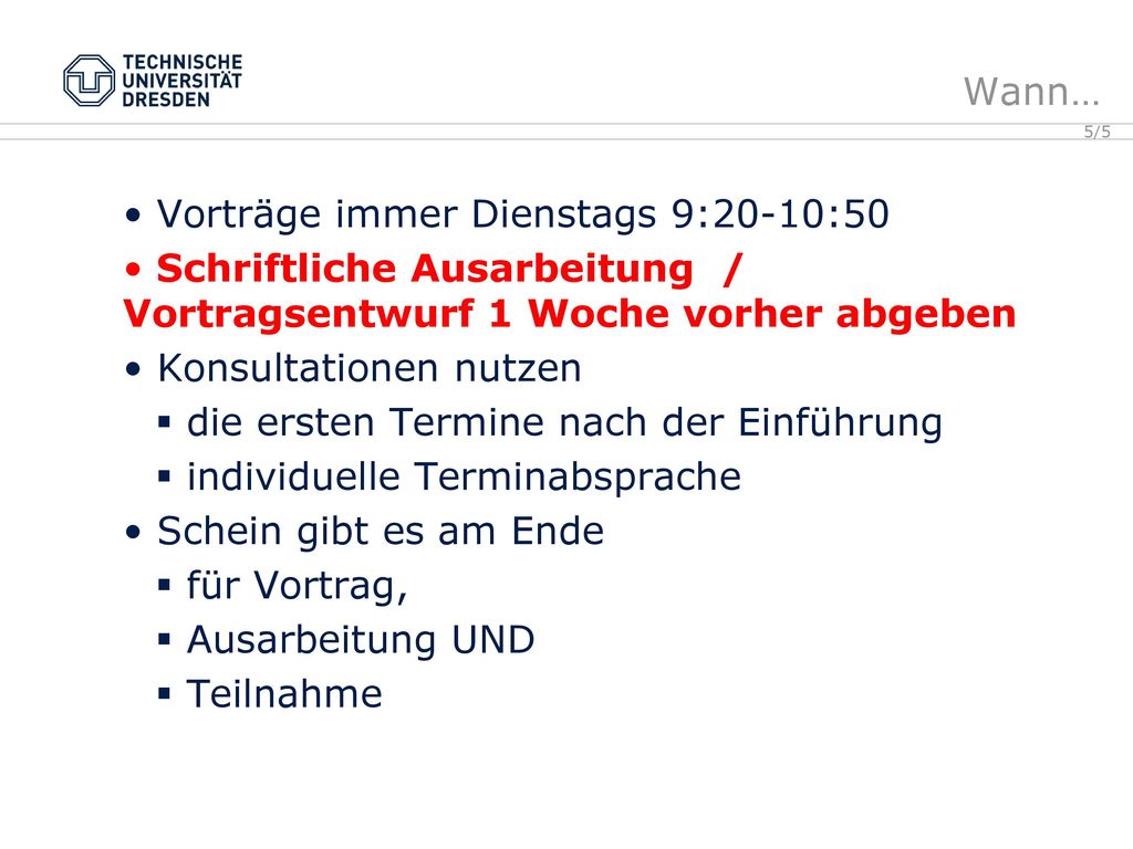 Vorträge immer Dienstags 9:20-10:50