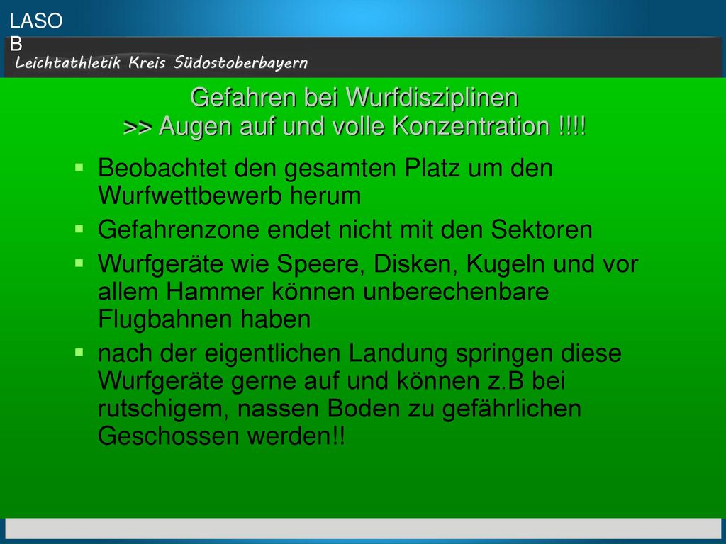 Gefahren bei Wurfdisziplinen >> Augen auf und volle Konzentration !!!!