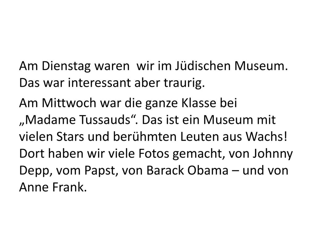 Am Dienstag waren wir im Jüdischen Museum