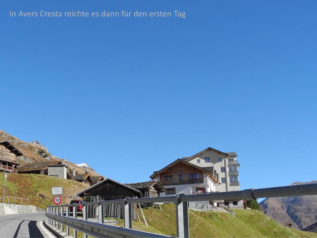 In Avers Cresta reichte es dann für den ersten Tag