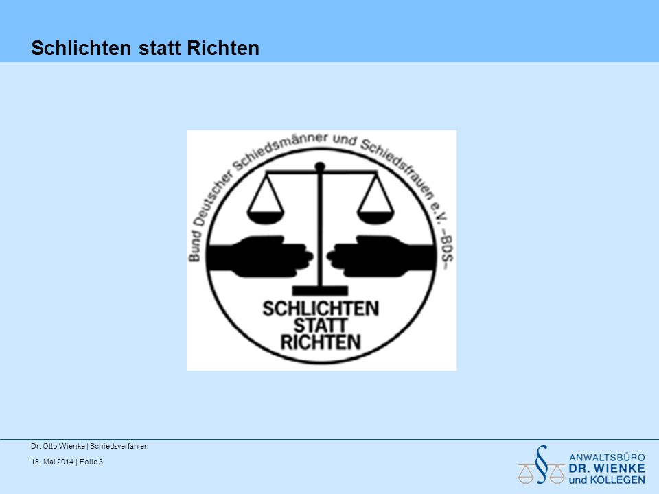 Schlichten statt Richten