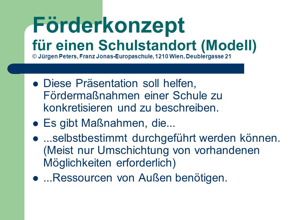 Förderkonzept für einen Schulstandort (Modell) © Jürgen Peters, Franz Jonas-Europaschule, 1210 Wien, Deublergasse 21
