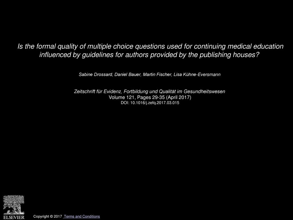 Is the formal quality of multiple choice questions used for continuing medical education influenced by guidelines for authors provided by the publishing houses