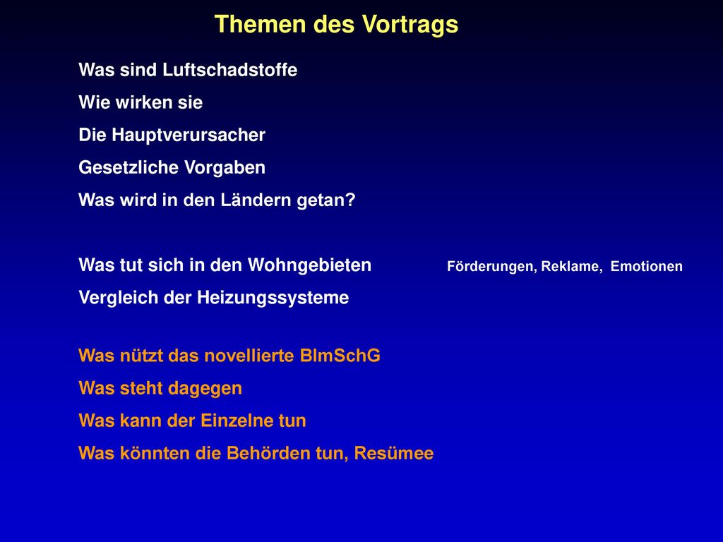 Themen des Vortrags Was sind Luftschadstoffe Wie wirken sie