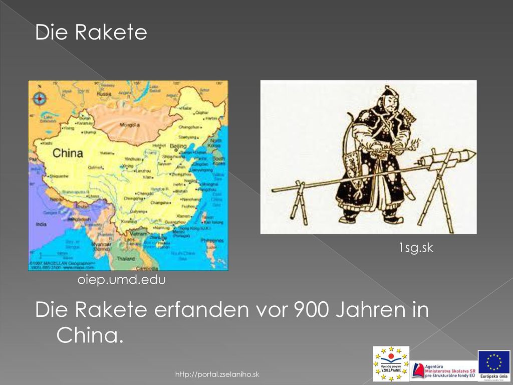 Die Rakete Die Rakete erfanden vor 900 Jahren in China.