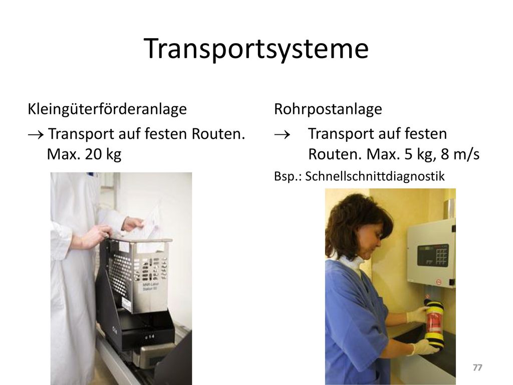 Transportsysteme Kleingüterförderanlage  Transport auf festen Routen. Max. 20 kg Rohrpostanlage.