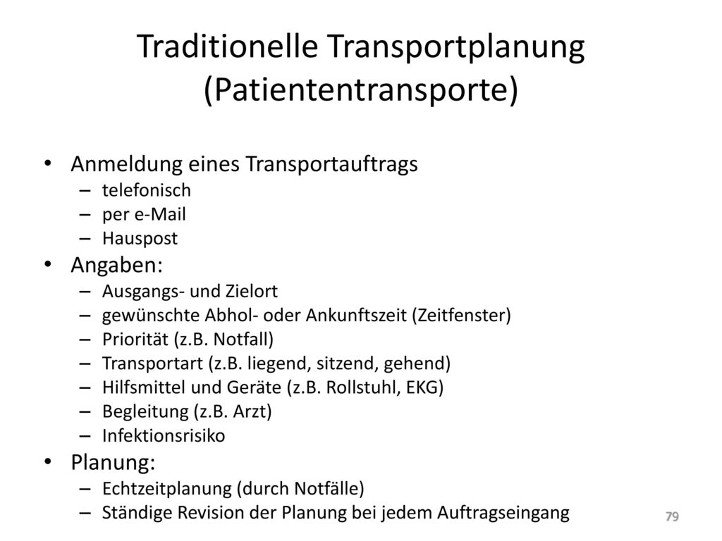 Traditionelle Transportplanung (Patiententransporte)