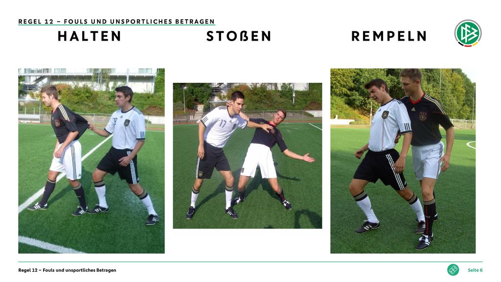 Halten Stoßen Rempeln Regel 12 – Fouls und unsportliches betragen