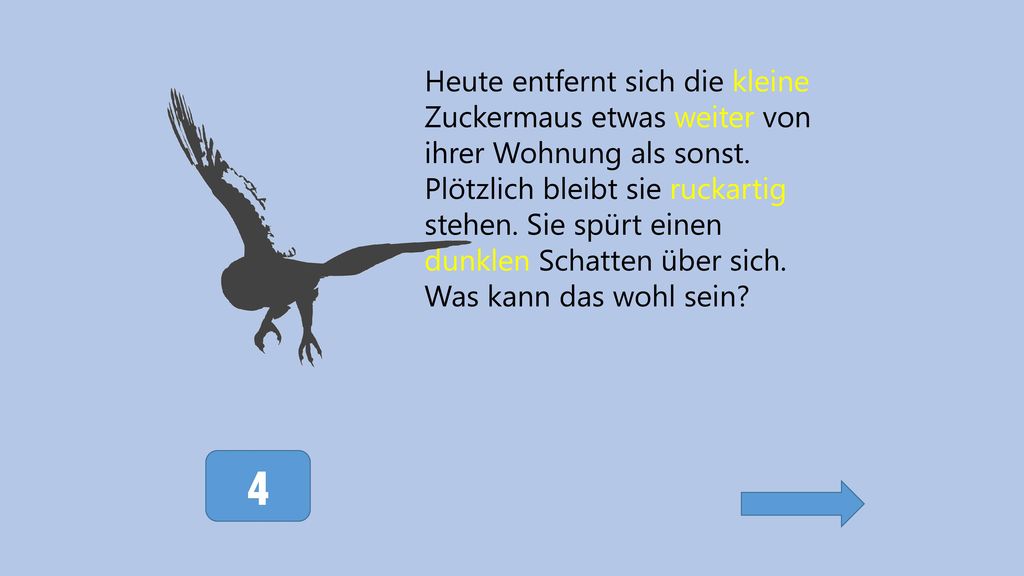 Heute entfernt sich die kleine Zuckermaus etwas weiter von ihrer Wohnung als sonst.