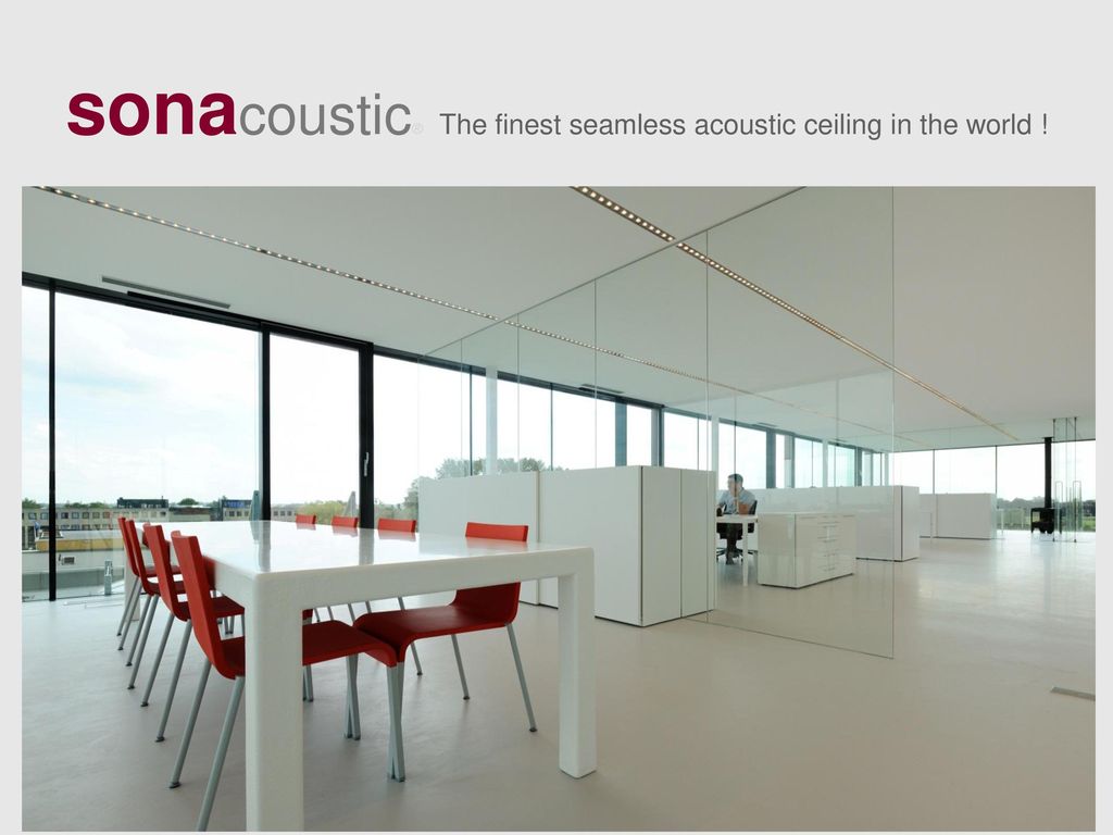 sonacoustic® The finest seamless acoustic ceiling in the world !