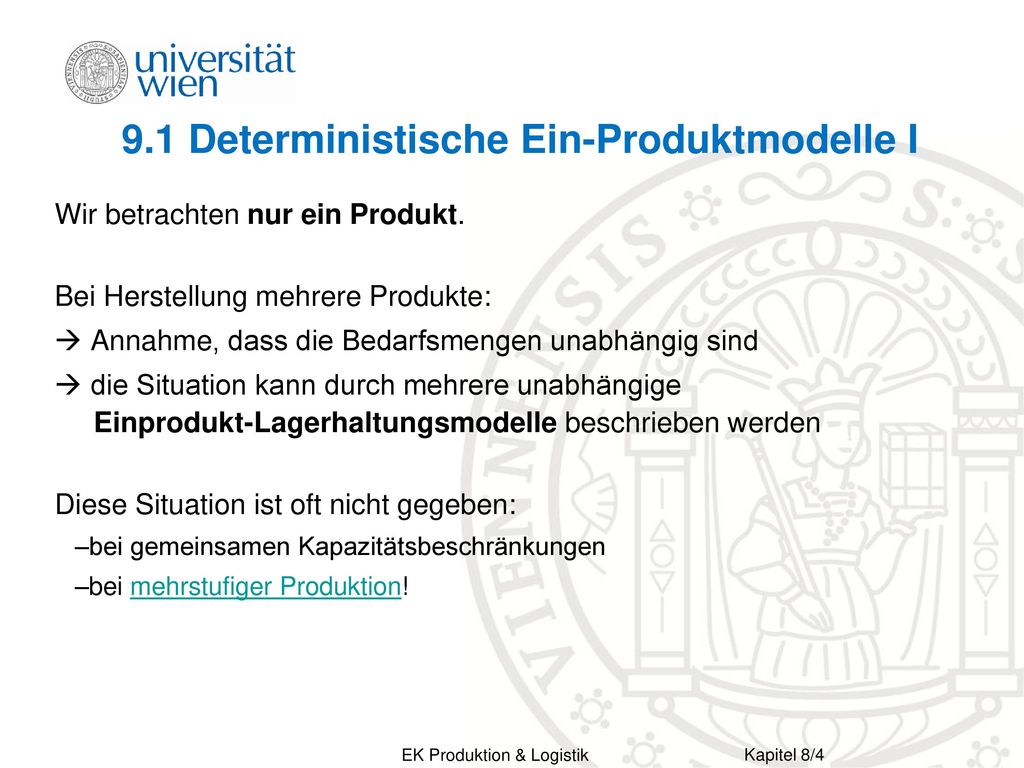 9.1 Deterministische Ein-Produktmodelle I