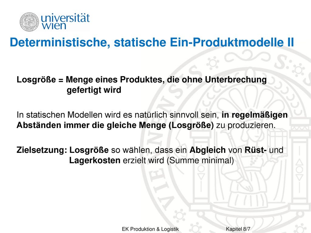 Deterministische, statische Ein-Produktmodelle II