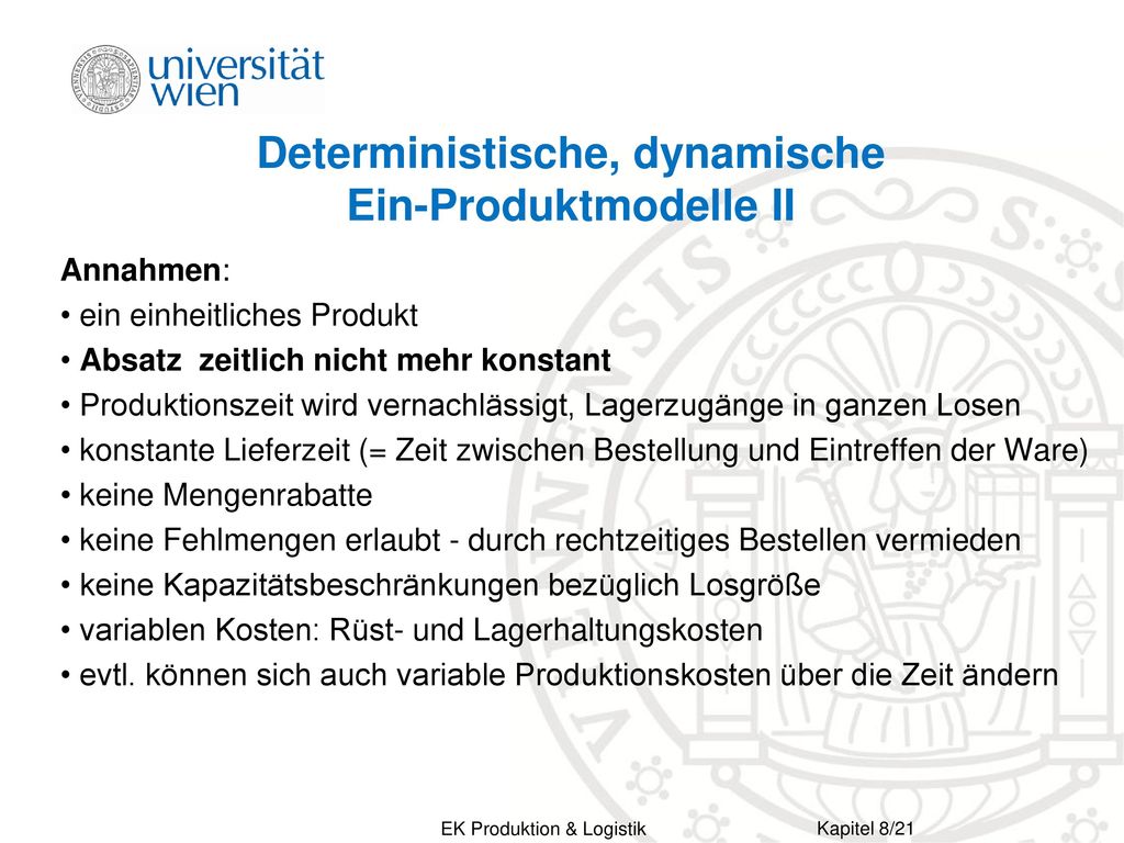 Deterministische, dynamische Ein-Produktmodelle II