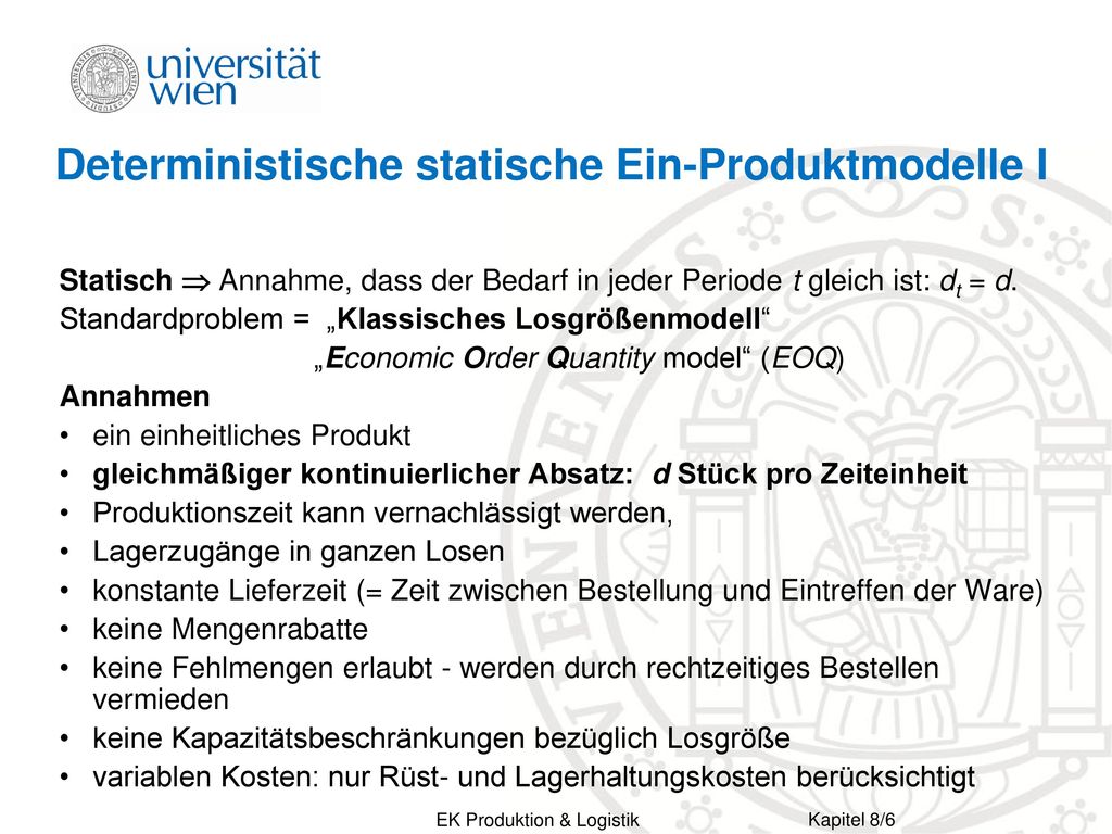 Deterministische statische Ein-Produktmodelle I