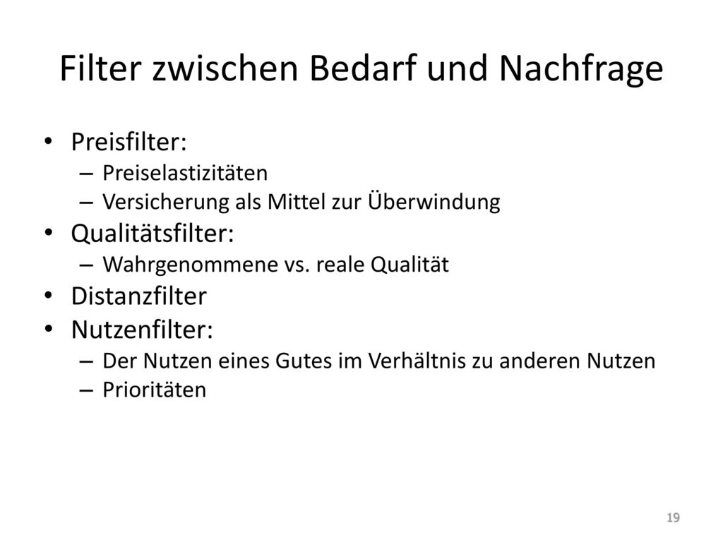 Filter zwischen Bedarf und Nachfrage