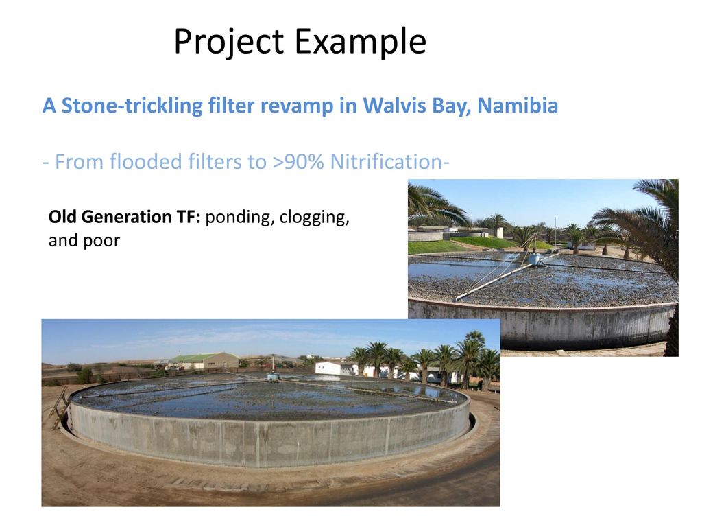 Project Example A Stone-trickling filter revamp in Walvis Bay, Namibia