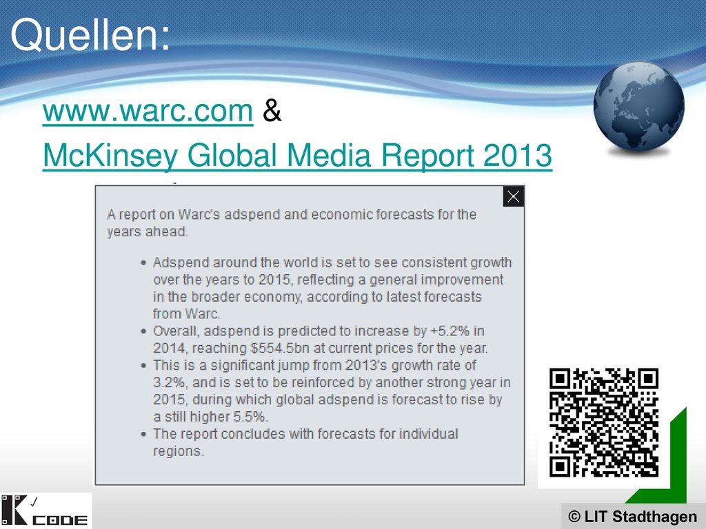 Quellen:   & McKinsey Global Media Report 2013