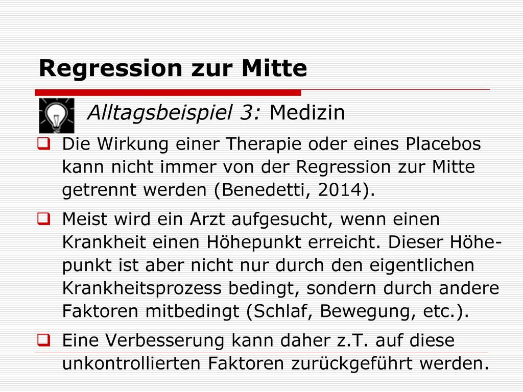 Regression zur Mitte Alltagsbeispiel 3: Medizin