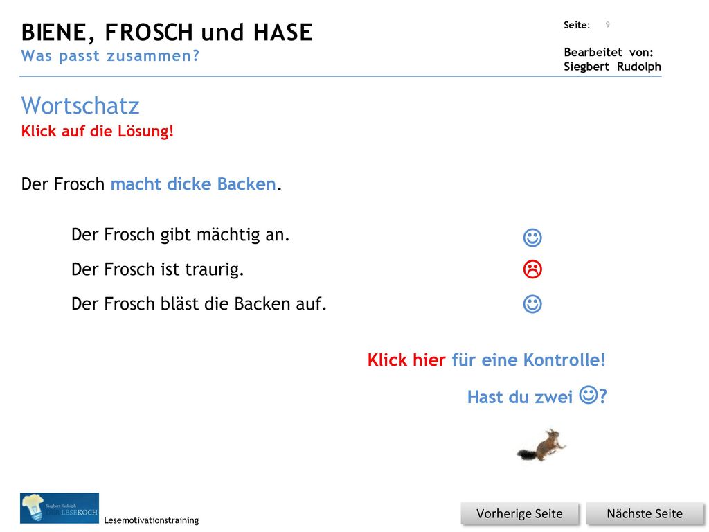 BIENE, FROSCH und HASE Wortschatz    Der Frosch macht dicke Backen.